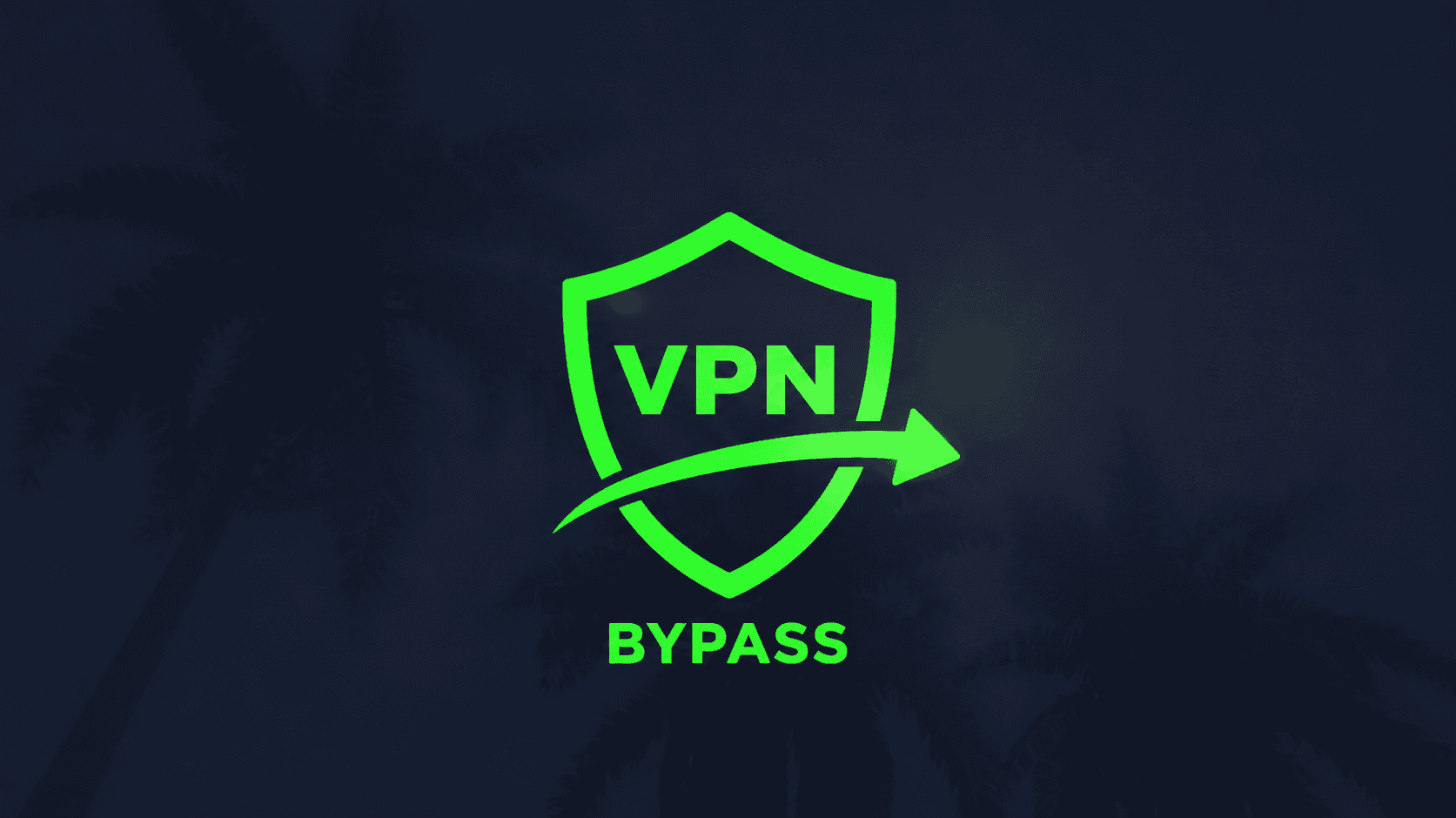 VPN Bypass | Lifetime